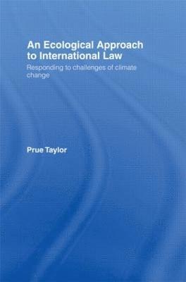 An Ecological Approach to International Law 1
