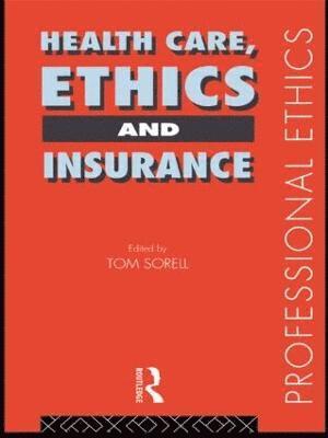 Health Care, Ethics and Insurance 1