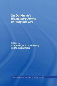 bokomslag On Durkheim's Elementary Forms of Religious Life