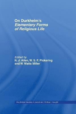 On Durkheim's Elementary Forms of Religious Life 1