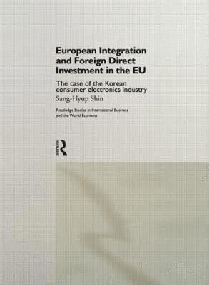 European Integration and Foreign Direct Investment in the EU 1