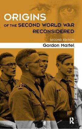 Gordon Martel - Origins of the Second World War Reconsidered, Häftad