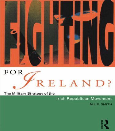 M.L.R. Smith - Fighting for Ireland?, Häftad