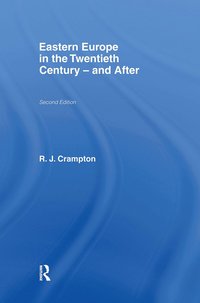 bokomslag Eastern Europe in the Twentieth Century - And After