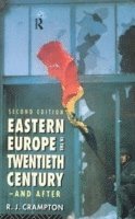 bokomslag Eastern Europe in the Twentieth Century  And After