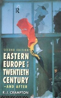 bokomslag Eastern Europe in the Twentieth Century - And After