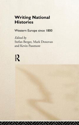Stefan Berger, Mark Donovan, Kevin Passmore - Writing National Histories, Inbunden