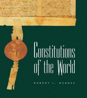 Robert L. Maddex - Constitutions of the World, Inbunden