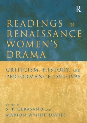 Readings in Renaissance Women's Drama 1