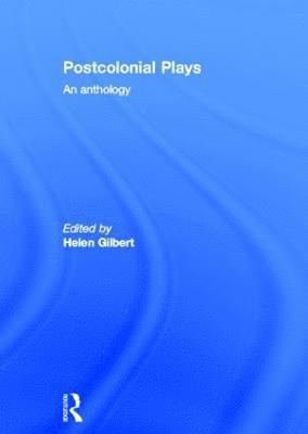 Postcolonial Plays 1