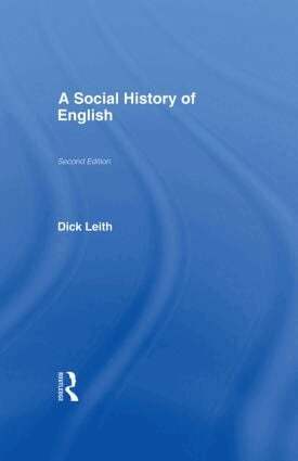 Dick Leith - Social History of English, Inbunden