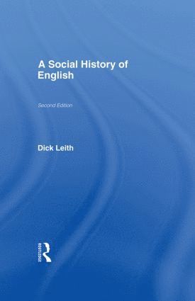 Dick Leith, Mr Dick Leith - Social History of English, Inbunden