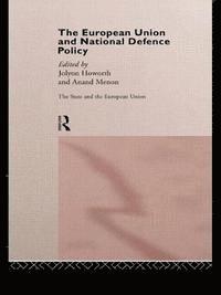 bokomslag European Union And The National Defence Policy