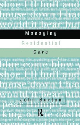 bokomslag Managing Residential Care