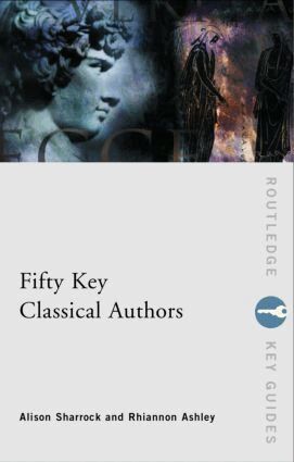 Alison Sharrock, Rhiannon Ashley - Fifty Key Classical Authors, Häftad