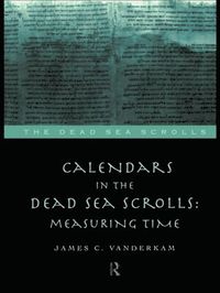 bokomslag Calendars in the Dead Sea Scrolls