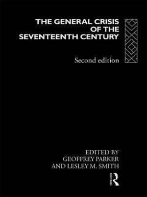 bokomslag The General Crisis of the Seventeenth Century