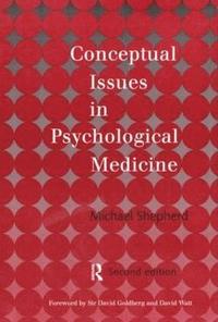 bokomslag Conceptual Issues in Psychological Medicine