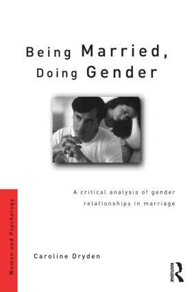 Caroline Dryden - Being Married, Doing Gender, Häftad