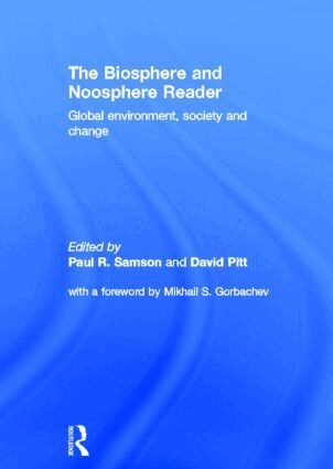 David Pitt, Paul R. Samson - Biosphere and Noosphere Reader, Inbunden