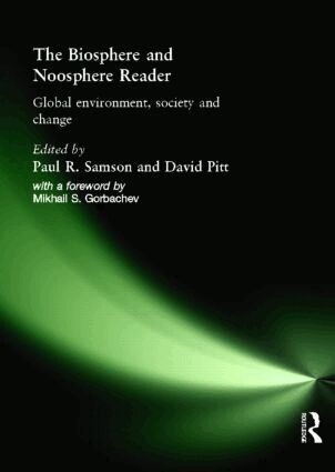 David Pitt, Paul R. Samson - Biosphere and Noosphere Reader, Häftad
