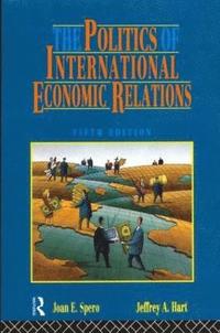 bokomslag The Politics of International Economic Relations