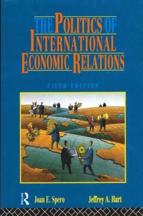 Jeffrey A. Hart, Joan Edelman Spero - Politics of International Economic Relations, Häftad