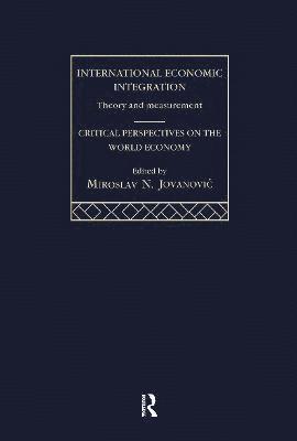 International Economic Integration