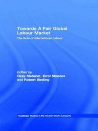 bokomslag Towards A Fair Global Labour Market