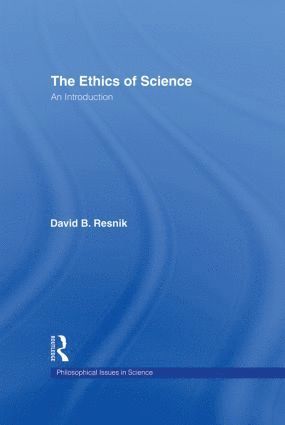 David B. Resnik - Ethics of Science, Inbunden