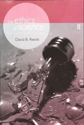 David B. Resnik - Ethics of Science, Häftad