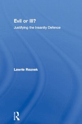 Lawrie Reznek - Evil or Ill?, Häftad