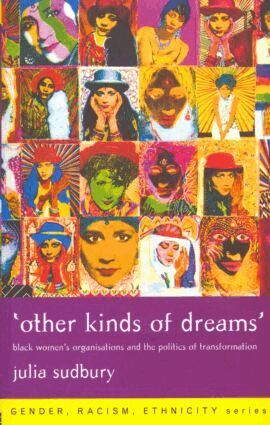 Julia Sudbury - 'Other Kinds of Dreams', Häftad