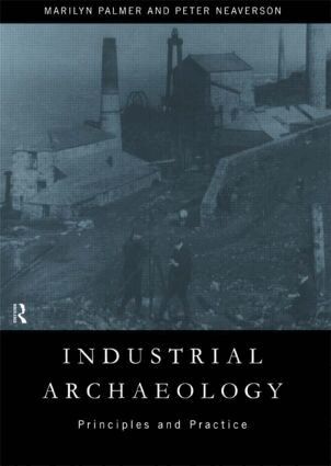 Marilyn Palmer - Industrial Archaeology, Häftad