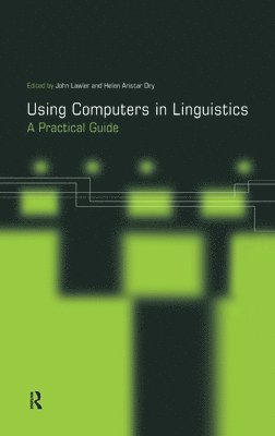 Using Computers in Linguistics 1