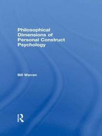 bokomslag Philosophical Dimensions of Personal Construct Psychology