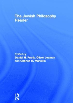 Dan Frank, Oliver Leaman, Charles Manekin - Jewish Philosophy Reader, Inbunden