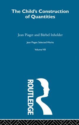 Jean Piaget, Arnold J. Pomerans - Child's Construction of Quantities, Inbunden