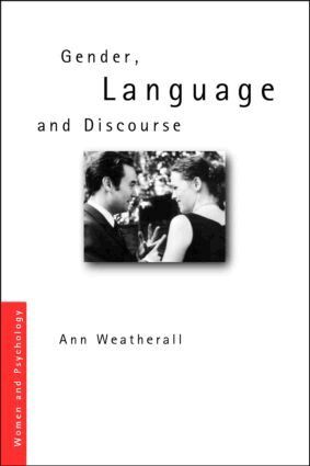 Ann Weatherall - Gender, Language and Discourse, Häftad