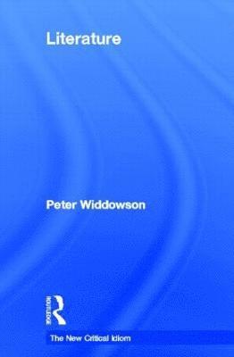 Peter Widdowson - Literature, Inbunden