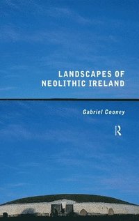 bokomslag Landscapes of Neolithic Ireland