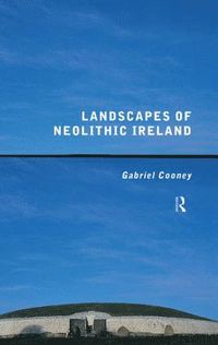 bokomslag Landscapes of Neolithic Ireland