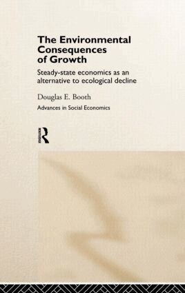 Douglas Booth - Environmental Consequences of Growth, Inbunden