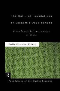 bokomslag The Cultural Foundations of Economic Development