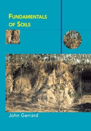 John Gerrard - Fundamentals of Soils, Inbunden