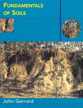 John Gerrard - Fundamentals of Soils, Häftad