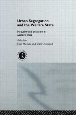 Urban Segregation and the Welfare State 1