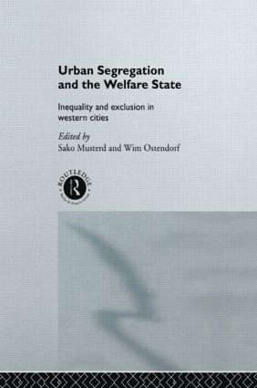 Urban Segregation and the Welfare State 1