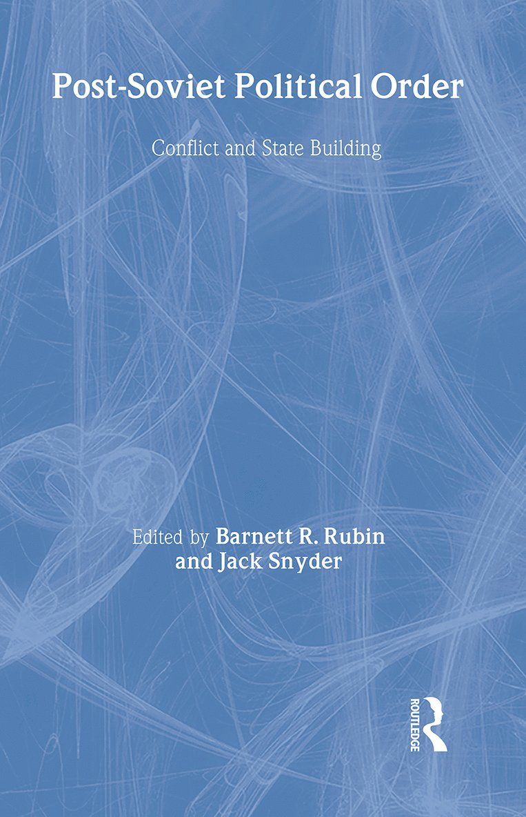 Barnett Rubin, Jack Snyder - Post-Soviet Political Order, Inbunden
