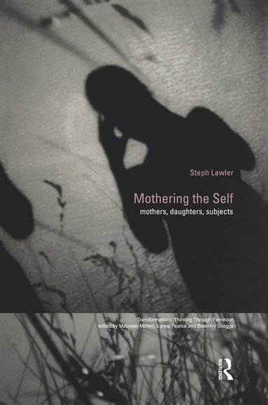 bokomslag Mothering the Self